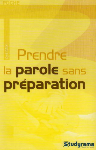 Prendre la parole sans préparation