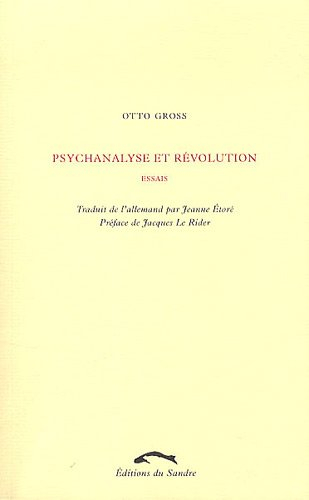 Psychanalyse et révolution : essais