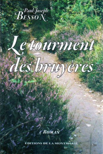 Le tourment des bruyères