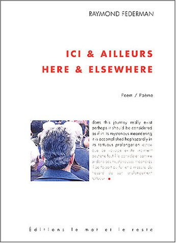 Ici et ailleurs. Here and elsewhere