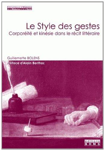Le style des gestes : corporéité et kinésie dans le récit littéraire
