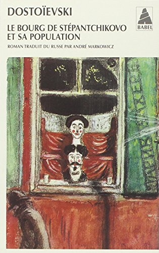 Le bourg de Stépantchikovo et sa population : extrait des carnets d'un inconnu