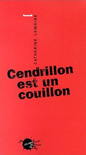 Cendrillon est un couillon
