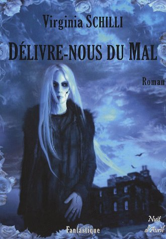 Délivre-nous du mal