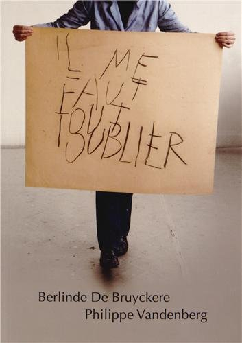 Il me faut tout oublier : Berlinde De Bruyckere, Philippe Vandenberg : exposition, Paris, La Maison 