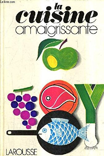 la cuisine amaigrissante par les basses calories