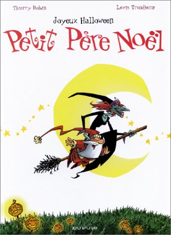 Petit Père Noël. Vol. 2. Joyeux Halloween petit Père Noël