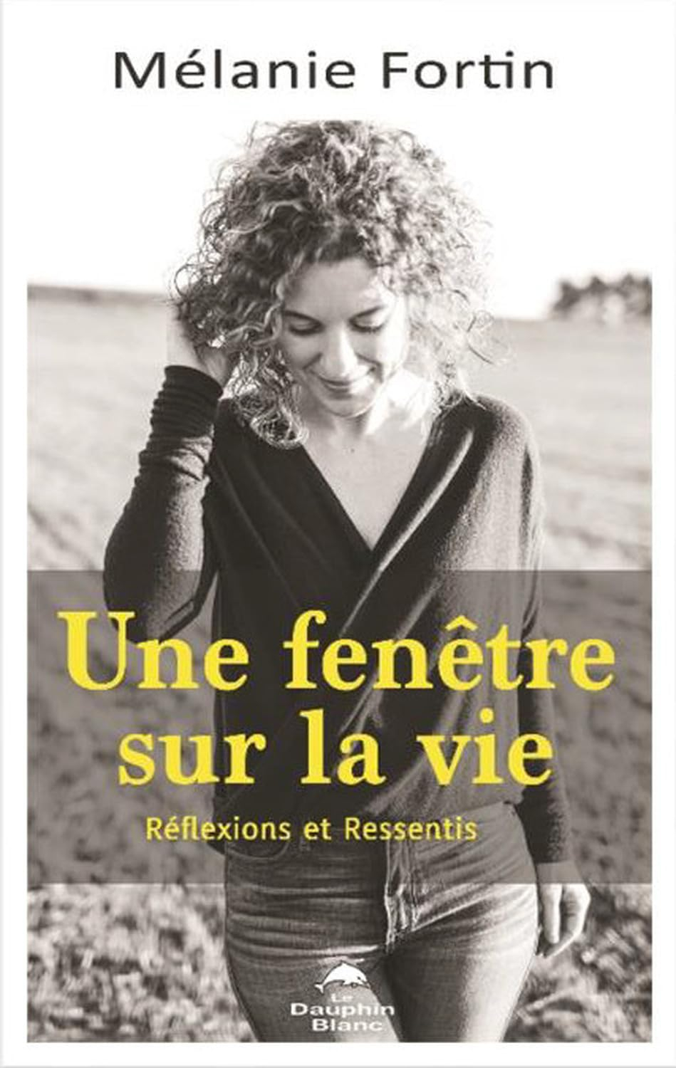 Une fenêtre sur la vie : Réflexions et Ressentis