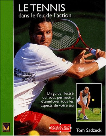 le tennis dans le feu de l'action.