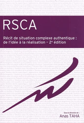 RSCA : récit de situation complexe authentique : de l'idée à la réalisation