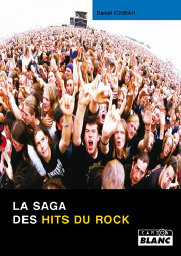 La saga des hits du rock