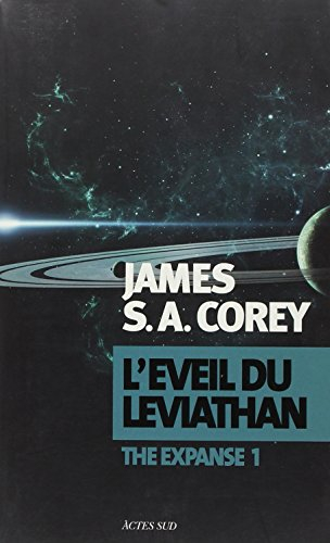 The expanse. Vol. 1. L'éveil du Léviathan
