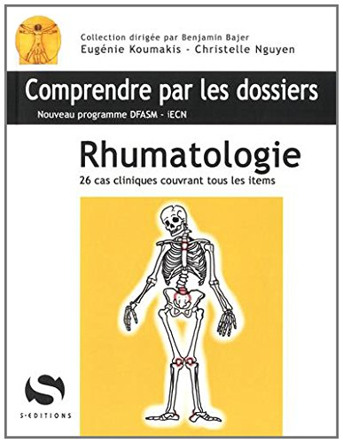 Rhumatologie : 26 cas cliniques couvrant tous les items : nouveau programme DFASM-iECN