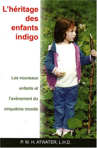 L'héritage des enfants indigo