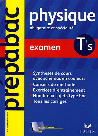 Physique terminale S, enseignement obligatoire et de spécialité : examen