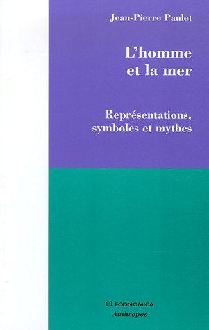 L'homme et la mer : représentations, symboles et mythes