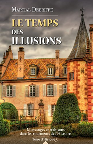 Le temps des illusions