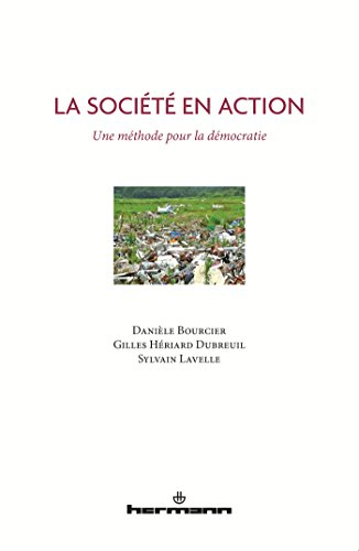 La société en action : une méthode pour la démocratie