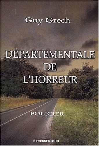Départementale de l'horreur... : policier