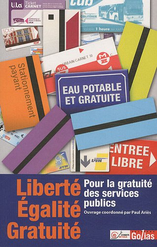 Liberté, égalité, gratuité : pour la gratuité des services publics !
