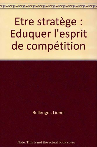 Être stratège : éduquer l'esprit de compétition