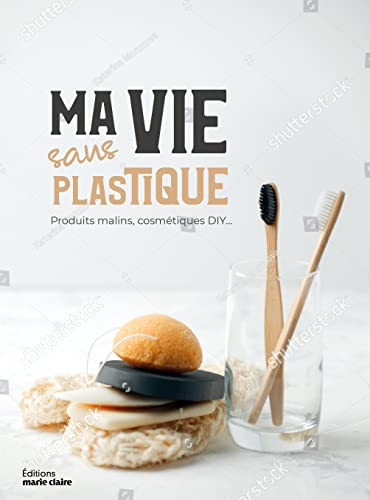 Ma vie sans plastique : je passe au zéro déchet