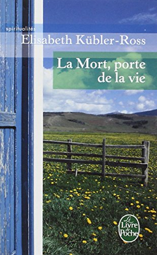 La mort, porte de la vie