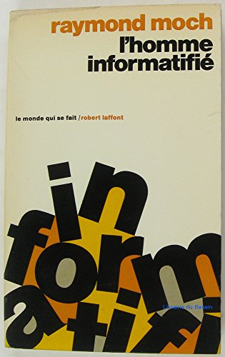 l'homme informatifié