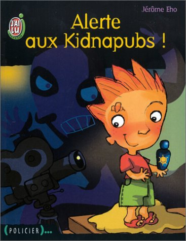 Alerte aux kidnapubs !