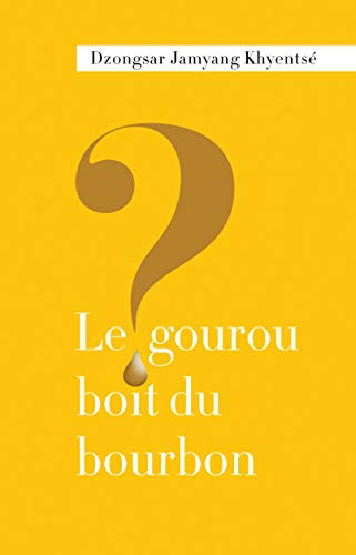 Le gourou boit du bourbon ?