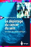 Le dépistage du cancer du sein : un enjeu de santé publique