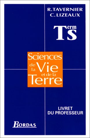 Sciences de la vie et de la Terre : terminale S : livret du professeur