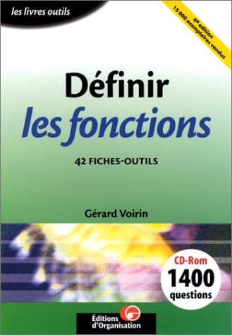 Définir les fonctions : 42 fiches-outils : 1400 questions pour définir vos fonctions sur CD-ROM