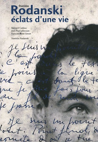 Stanislas Rodanski : éclats d'une vie