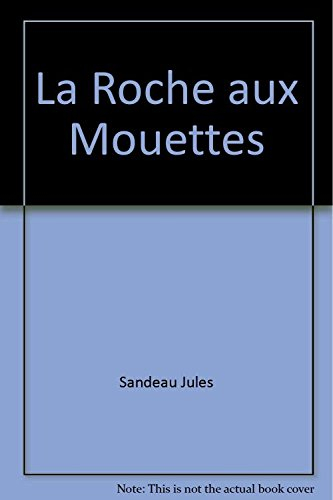 La roche aux mouettes