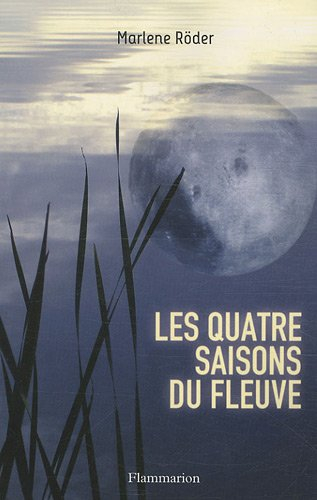 Les quatre saisons du fleuve