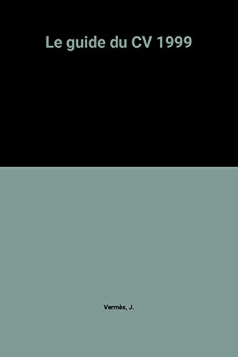 Le guide du CV 1999