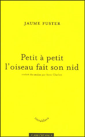 Petit à petit l'oiseau fait son nid