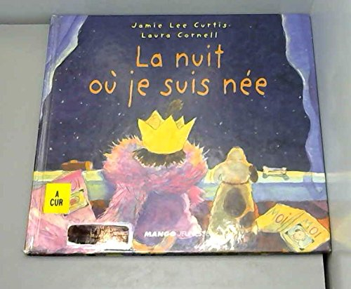 La nuit où je suis née