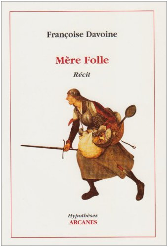 Mère folle : récit