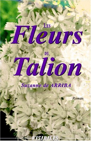 les fleurs du Talion