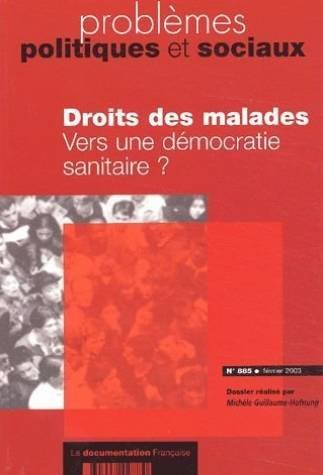 droits des malades. vers une démocratie sanitaire ?