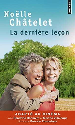 La dernière leçon : récit