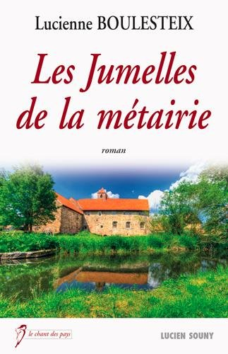 Les jumelles de la métairie