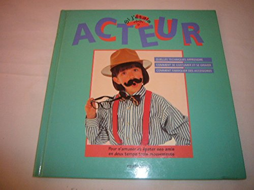 Si j'étais acteur