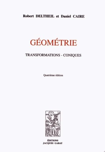Géométrie : transformations, coniques