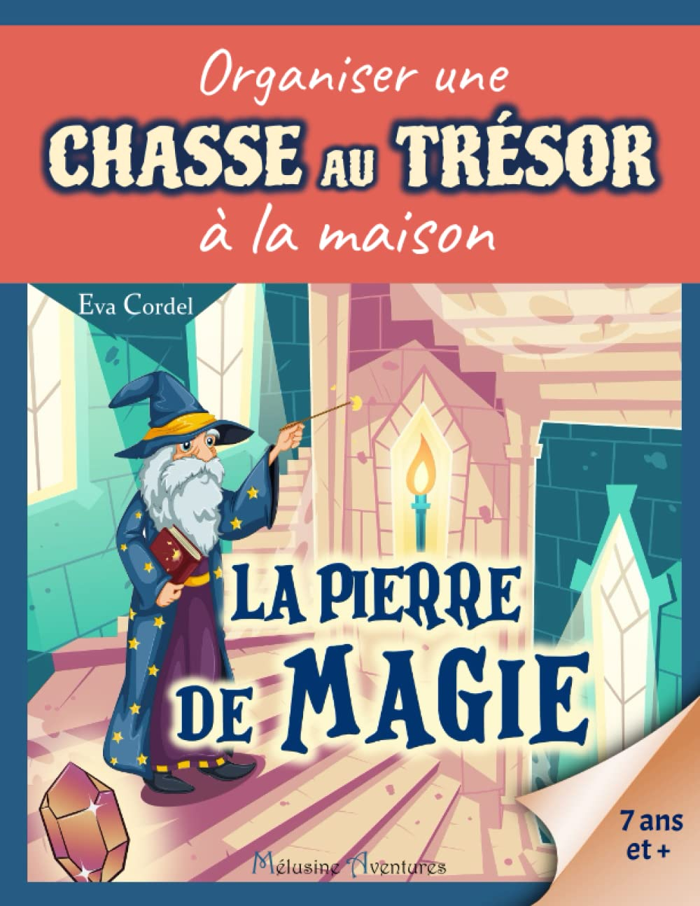 La Pierre de Magie: Kit complet de chasse au trésor - À partir de 7 ans.