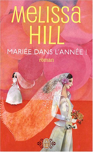 Mariée dans l'année !