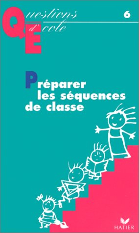 Préparer les séquences de classe