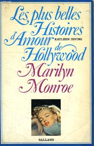 marilyn monroe (les plus belles histoires d'amour de hollywood)